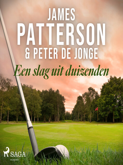 Title details for Een slag uit duizenden by James Patterson - Available